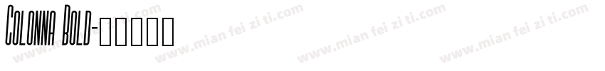 Colonna Bold字体转换